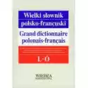  Wielki Słownik Polsko-Francuski L-Ó 
