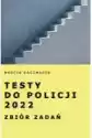 Testy Do Policji 2022. Zbiór Zadań