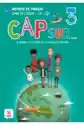 Cap Sur... 3. Podręcznik Do Języka Francuskiego + Płyta Cd