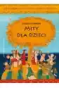 Mity Dla Dzieci. 20 Najpopularniejszych Mitów Greckich