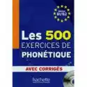  Les 500 Exercices De Phonetique B1/b2 + Cd 