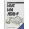  Dramat Braci Messnerów 