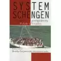  System Schengen A Imigracja Z Perspektywy Polski.. 