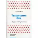  Testosteron Rex 