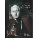  August Hlond 1881-1948 