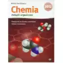  Chemia. Związki Organiczne. Podręcznik Do Liceów I Techników. Z