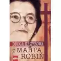  Droga Krzyżowa Z Martą Robin 