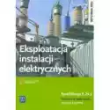  Eksploatacja Instalacji Elektr. Kwal. E.24.2 Wsip 