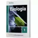  Biologia 1. Podręcznik. Zakres Rozszerzony. Szkoły Ponadpodstaw