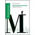  Matematyka. Kompendium Maturalne. Zakres Podstawowy 