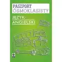  Paszport Ósmoklasisty. Język Angielski 