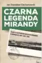 Czarna Legenda Mirandy. Polacy W Hiszpańskim Obozie Internowania