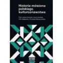  Historia Mówiona Polskiego Kulturoznawstwa 