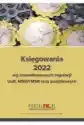 Księgowania 2022 Wg Znowelizowanych Regulacji Uor, Mssf/msr Oraz