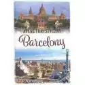  Atlas Turystyczny Barcelony 