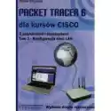  Packet Tracer 6 Dla Kursów Cisco Z Przykładami I Ćwiczeniami. T