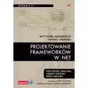  Projektowanie Frameworków W .net. Wytyczne, Konwencje, Idiomy I