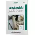  Język Polski 1. Maturalne Karty Pracy. Część 1. Zakres Podstawo