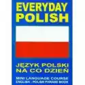  Everyday Polish. Język Polski Na Co Dzień + Cd 