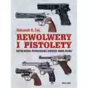  Rewolwery I Pistolety (Wydanie Ze Zmianami) 