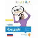  Hello! Rosyjski. Błyskawiczny Kurs Obrazkowy A1 