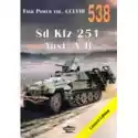  Tank Power Vol. Cclviii 538. Sd Kfz 251 Ausf. A/b 