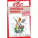  1000 Japońskich Słów(Ek). Ilustrowany Słownik 