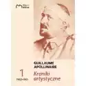  Kroniki Artystyczne Tom 1 1902-1911 
