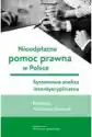 Nieodpłatna Pomoc Prawna W Polsce. Systemowa Analiza Interdyscyp