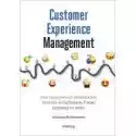  Customer Experience Management. Moc Pozytywnych... 