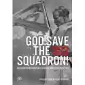  God Save The 303 Squadron! 