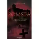  Pomsta - Opowieść Z Dziejów Miasta Tarnowa 