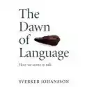  The Dawn Of Language 