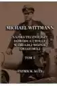 Michael Wittmann. Najskuteczniejszy  Dowódca Czołgu  W Drugiej W