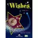  Wishes. Level B2.1 (New Edition) Student's Book 
