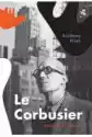 Le Corbusier. Architekt Jutra