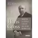  Hans Gross Podręcznik Dla Sędziego Śledczego Jako System Krymin