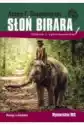 Słoń Birara. Lektura Z Opracowaniem