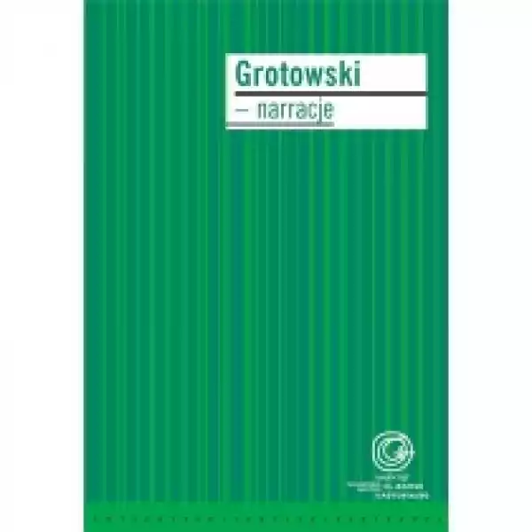  Grotowski - Narracje 