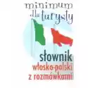 Słownik Włosko-Polski Z Rozmówkami Minimum Dla Turysty 