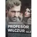  Profesor Wilczur. Tom 2 