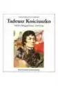 Tadeusz Kościuszko Szkice Biograficzne Tradycja