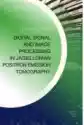 Digital Signal And Image Processing In Jagiellonian Positron Emi
