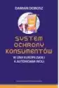 System Ochrony Konsumentów W Unii Europejskiej A Autonomia Woli