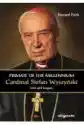 Primate Of The Millennium Cardinal S. Wyszyński