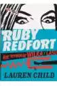 Ruby Redfort. Nie Wywołuj Wilka Z Lasu