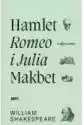 Hamlet, Romeo I Julia, Makbet