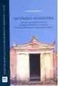 Macedonia-Aleksandria. Analiza Monumentalnych Założeń Grobowych 