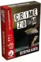 Crime Zoom. Ostatnia Karta