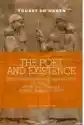 The Poet A​nd Existence. Text Contents And The Interaction